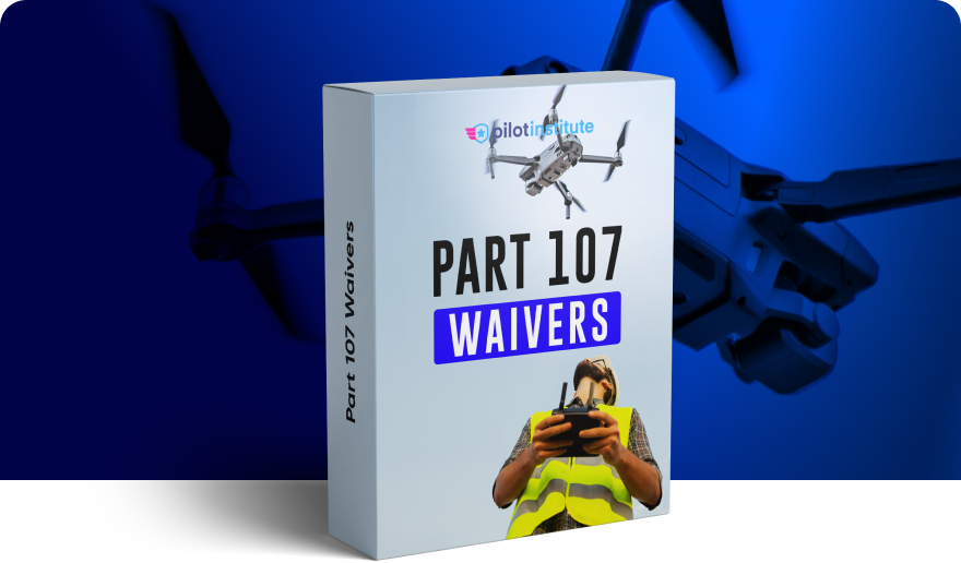 Part 107 Waivers Made Easy