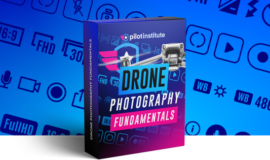 Drone Photography Fundamentals